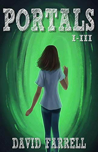 Portals: The Complete Story David Farrell 9781647133221