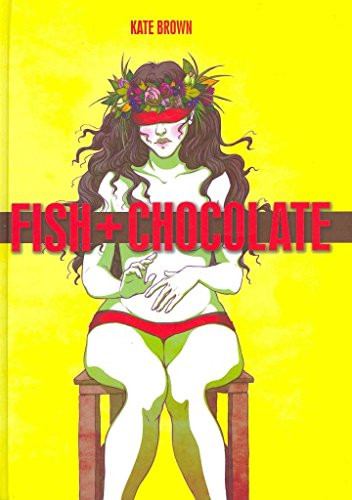 Fish + Chocolate Kate Brown 9781906838348