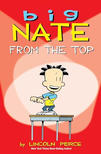 Big Nate: From the Top Lincoln Peirce 9781645829546