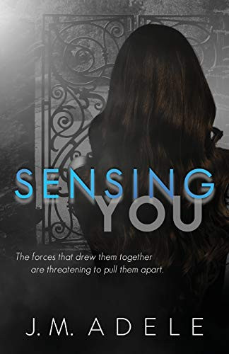 Sensing You J M Adele 9780994451668