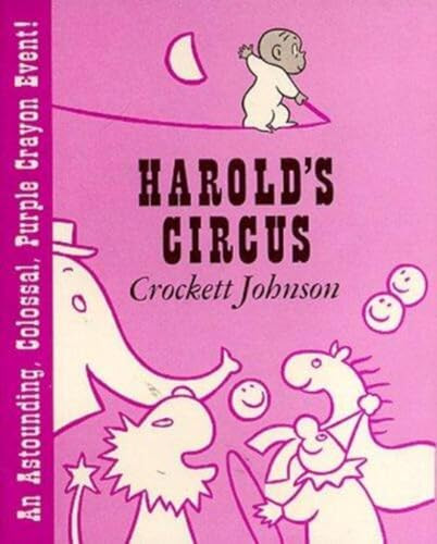 Harold's Circus Crockett Johnson 9780064430241