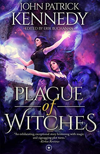 Plague of Witches John Patrick Kennedy 9781691758739