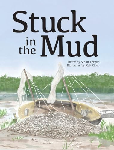 Stuck in the Mud Brittany Fergus 9781960146731
