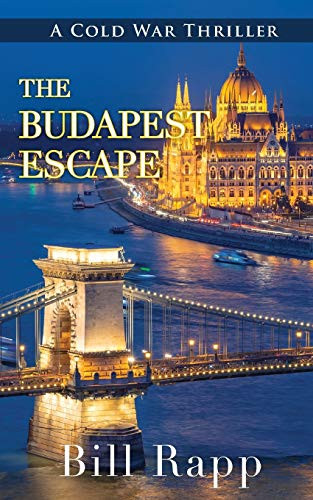 Budapest Escape Bill Rapp 9781941890721