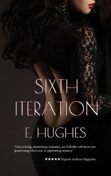 Sixth Iteration E Hughes 9781737705222