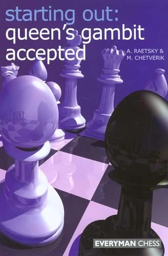 Queen's Gambit Accepted Alexander Raetsky 9781857444155
