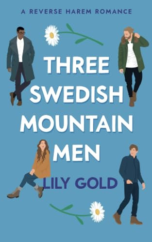Three Swedish Mountain Men Lily Gold 9781739586782
