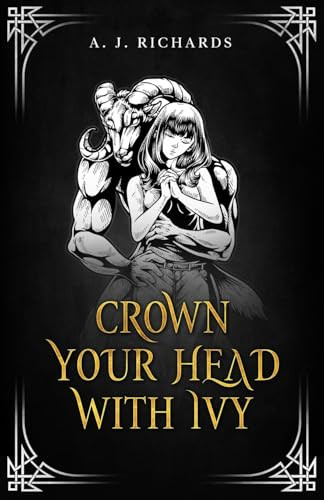 Crown Your Head With Ivy A J Richards 9780473595753