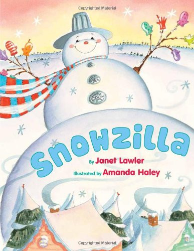 Snowzilla Janet Lawler 9780761461883