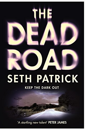 Dead Road Seth Patrick 9781250021748