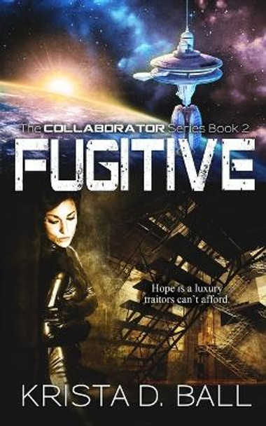 Fugitive by Krista D Ball Fugitive by Krista D Ball