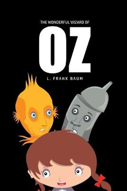 The Wonderful Wizard of Oz L Frank Baum 9781800604506