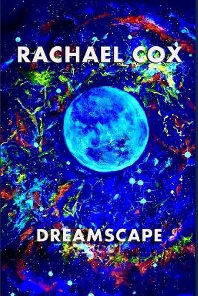 Dreamscape Rachael Cox 9781800491991