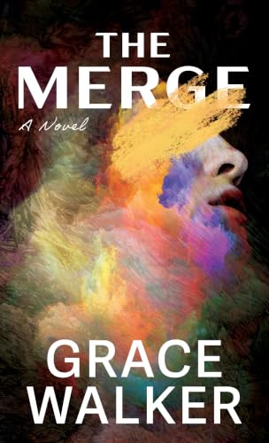 The Merge Grace Walker 9781420536607