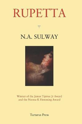 Rupetta by N. A. Sulway