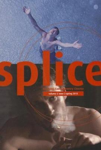 Splice: Volume 6, Issue 3 John Atkinson 9781906733636