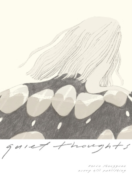 Quiet Thoughts Karen Shangguan 9781910395608