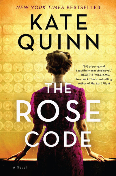 The Rose Code: A Novel Kate Quinn 9780063059412