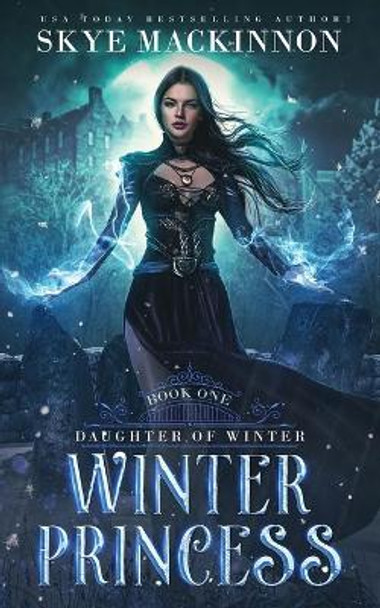 Winter Princess Skye MacKinnon 9781913556488