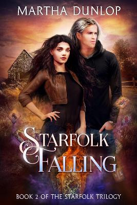 Starfolk Falling by Martha Dunlop