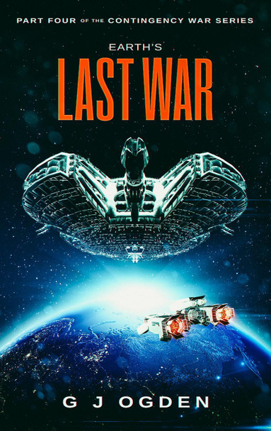 Earth's Last War by G J Ogden