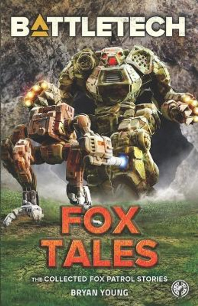 Battletech: Fox Tales Bryan Young 9781947335783