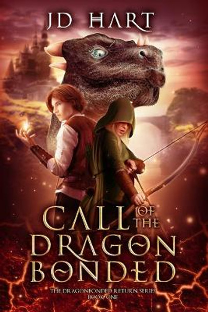 Call of the Dragonbonded by Jd Hart
