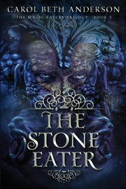 The Stone Eater Carol Beth Anderson 9781949384079