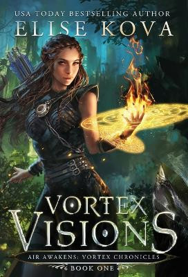 Vortex Visions Elise Kova 9781949694055