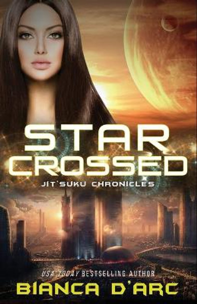 Starcrossed by Bianca D'Arc