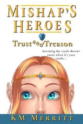 Trust and Treason by Km Merritt