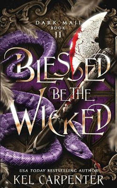 Blessed be the Wicked Kel Carpenter 9781951738204