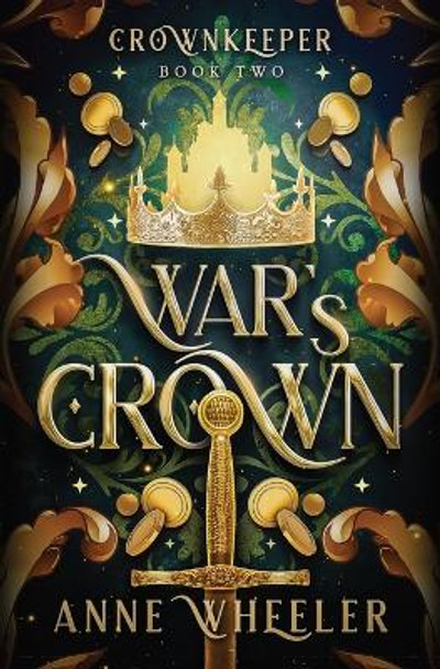 War's Crown Anne Wheeler 9781951910105