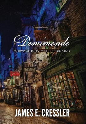 Demimonde James E Cressler 9781952474569