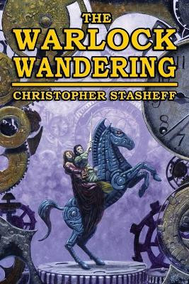 The Warlock Wandering Christopher Stasheff 9781953215055