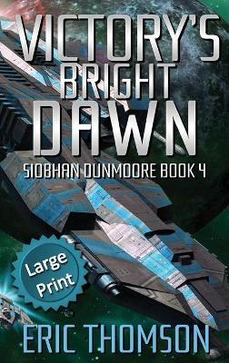 Victory's Bright Dawn Eric Thomson 9781989314685