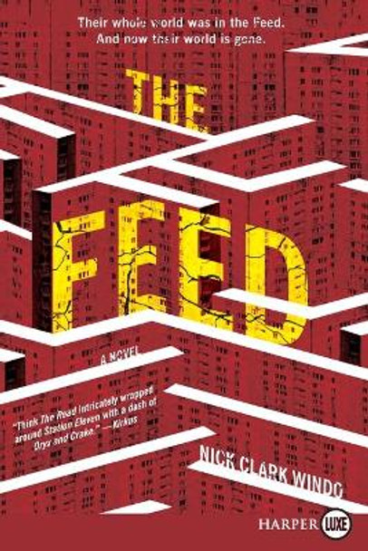 The Feed Nick Clark Windo 9780062791726