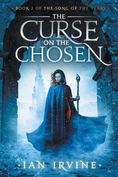 The Curse on the Chosen Ian Irvine 9780648285373