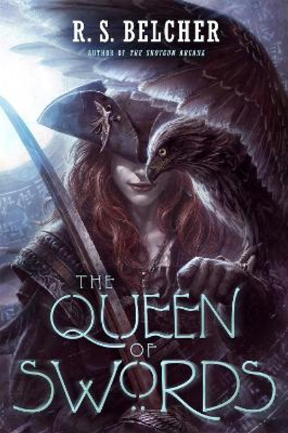 The Queen of Swords by R. S. Belcher
