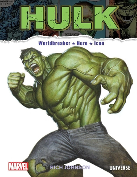 The Incredible Hulk: Worldbreaker, Hero, Icon Rich Johnson 9780789341242