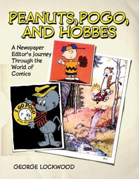 Peanuts, Pogo and Hobbes by George Lockwood