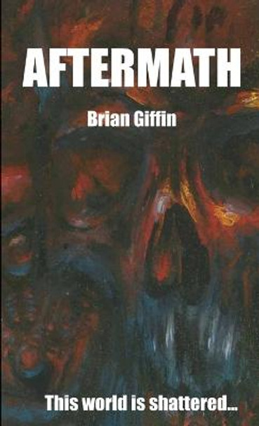 Aftermath by Brian Giffin