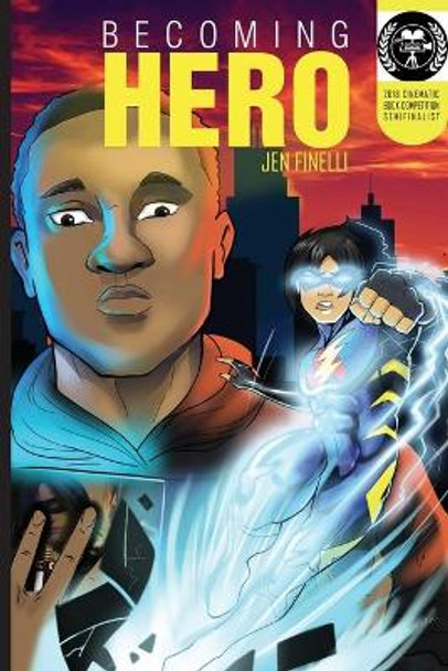 Becoming Hero (WITH COMICS Edition!) Jen Finelli 9780999002247