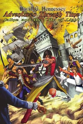 Adventures Through Time by David G Hennessey