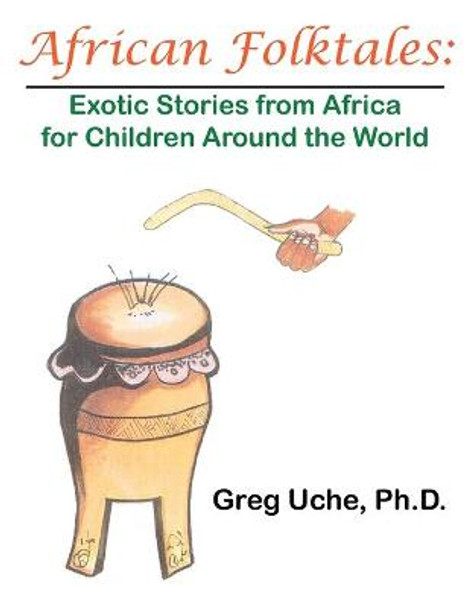 African Folktales by Greg Uche