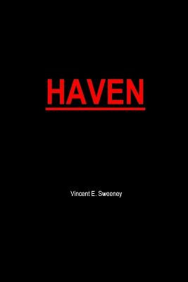 Haven by Vincent, E. Sweeney