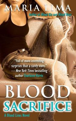 Blood Sacrifice by Maria Lima