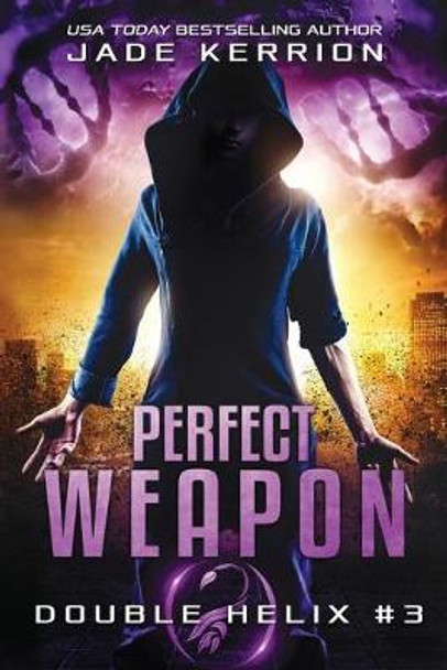 Perfect Weapon by Jade Kerrion