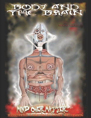 Body and the Brain by Daniel Williamson