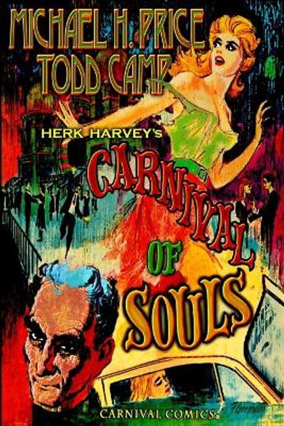 Herk Harvey's Carnival of Souls Todd Camp 9781513653372